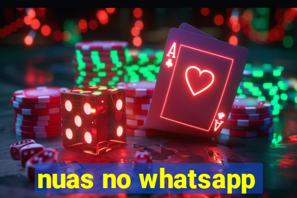 nuas no whatsapp